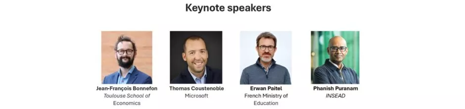 keynote speakers : Jean-François Bonnefon, Thomas Coustenoble, Erwan Paitel, Phanish Puranam